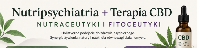 Read more about the article Czy&nbsp;możliwe jest połączenie nutripsychiatrii z&nbsp;terapią opartą na&nbsp;CBD w&nbsp;sposób komplementarny?