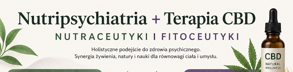 Read more about the article Czy&nbsp;możliwe jest połączenie nutripsychiatrii z&nbsp;terapią opartą na&nbsp;CBD w&nbsp;sposób komplementarny?