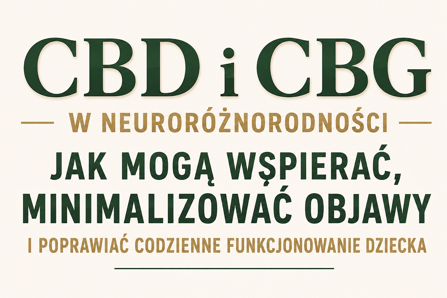 Read more about the article CBD i&nbsp;CBG a&nbsp;neuroróżnorodność – wsparcie emocji, snu i&nbsp;koncentracji u&nbsp;dzieci